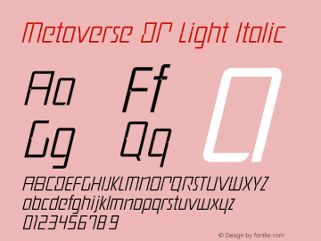 Metaverse DP LightItalic Version 1.000;hotconv 1.0.109;makeotfexe 2.5.65596图片样张