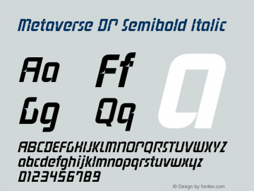 Metaverse DP SemiBoldItalic Version 1.000;hotconv 1.0.109;makeotfexe 2.5.65596图片样张