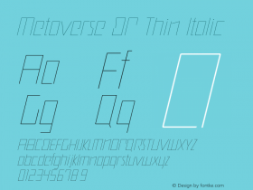 Metaverse DP ThinItalic Version 1.000;hotconv 1.0.109;makeotfexe 2.5.65596图片样张