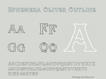 Ephemera Oliver Outline Version 1.000;FEAKit 1.0图片样张