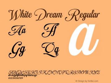 White Dream Version 1.00;November 23, 2021;FontCreator 13.0.0.2670 64-bit图片样张