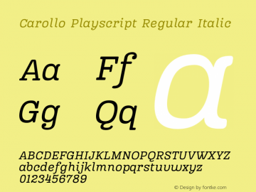 Carollo Playscript Regular Italic Version 1.000;FEAKit 1.0图片样张