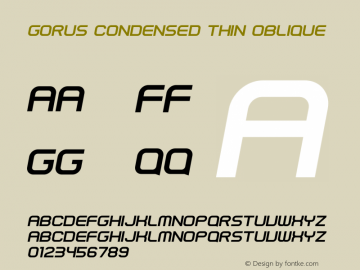 Gorus-CondensedThinOblique Version 1.00;October 14, 2021;FontCreator 13.0.0.2678 64-bit图片样张