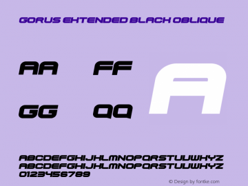 Gorus-ExtendedBlackOblique Version 1.00;October 14, 2021;FontCreator 13.0.0.2678 64-bit图片样张