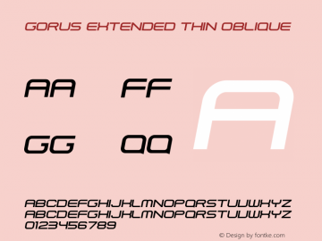 Gorus-ExtendedThinOblique Version 1.00;October 14, 2021;FontCreator 13.0.0.2678 64-bit图片样张