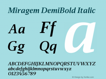 Miragem DemiBold Italic Version 1.000;hotconv 1.0.109;makeotfexe 2.5.65596图片样张