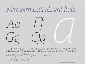 Miragem ExtraLight Italic Version 1.000;hotconv 1.0.109;makeotfexe 2.5.65596图片样张