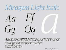 Miragem Light Italic Version 1.000;hotconv 1.0.109;makeotfexe 2.5.65596图片样张