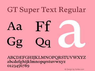 GT Super Text Regular Version 2.000;hotconv 1.0.109;makeotfexe 2.5.65596图片样张