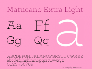 Matucano Extra Light Version 0.500 | web-ttf图片样张