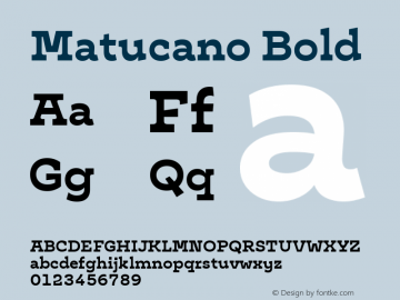 Matucano Bold Version 0.500 | web-ttf图片样张