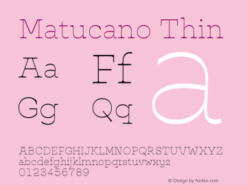 Matucano Thin Version 0.500 | web-ttf图片样张