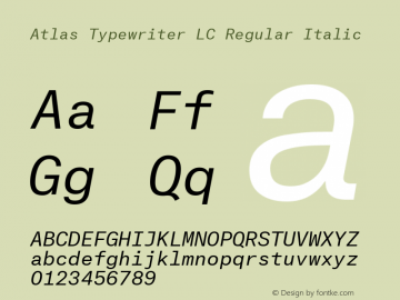 Atlas Typewriter LC Regular Italic Version 1.001 2020 | web-TT图片样张