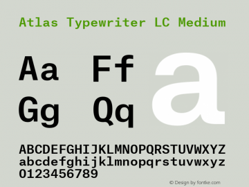 Atlas Typewriter LC Medium Version 1.001 2020 | web-TT图片样张