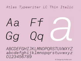 Atlas Typewriter LC Thin Italic Version 1.001 2020 | web-TT图片样张