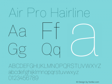 Air Pro Hairline Version 2.000;hotconv 1.0.109;makeotfexe 2.5.65596图片样张
