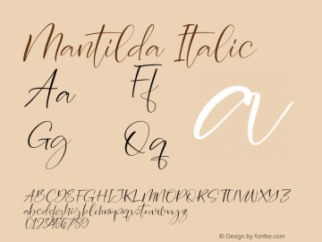 Mantilda Italic Version 1.00;October 24, 2021;FontCreator 13.0.0.2683 64-bit图片样张