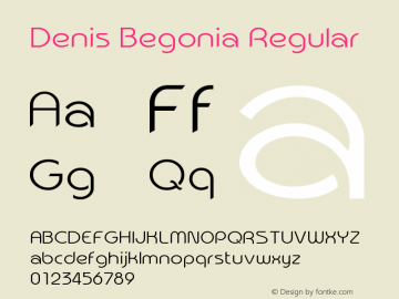 Denis Begonia Version 1.000;January 15, 2022;FontCreator 14.0.0.2794 64-bit图片样张