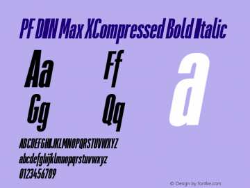 PF DIN Max XCompressed Bold Italic Version 5.015 | web-ttf图片样张