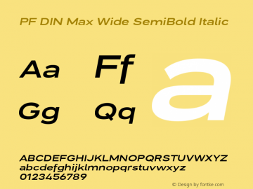 PF DIN Max Wide SemiBold Italic Version 5.015 | web-ttf图片样张