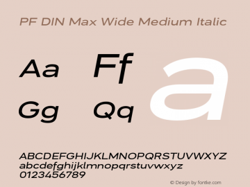 PF DIN Max Wide Medium Italic Version 5.015 | web-ttf图片样张