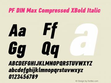 PF DIN Max Comp XBold Ita Version 5.015 | web-ttf图片样张