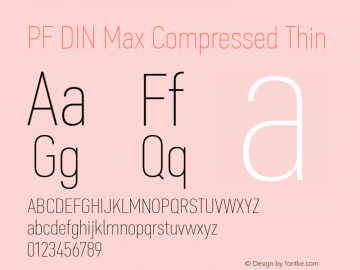 PF DIN Max Compressed Thin Version 5.015 | web-ttf图片样张