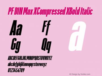 PF DIN Max XComp XBold Ita Version 5.015 | web-ttf图片样张