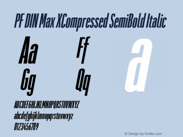 PF DIN Max XComp SemBd Ita Version 5.015 | web-ttf图片样张