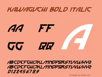 Kawaguchi Bold Italic Version 1.004;Fontself Maker 3.5.7图片样张