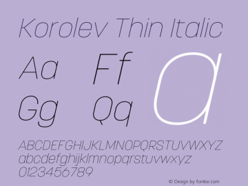 Korolev Thin Italic Version 5.000;hotconv 1.0.109;makeotfexe 2.5.65596图片样张