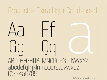 Broadside Extra Light Condensed Version 7.000;PS 007.000;hotconv 1.0.88;makeotf.lib2.5.64775图片样张