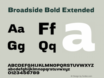 Broadside Bold Extended Version 7.000;PS 007.000;hotconv 1.0.88;makeotf.lib2.5.64775图片样张