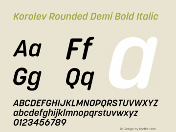Korolev Rounded Demi Bold Italic Version 2.000;hotconv 1.0.109;makeotfexe 2.5.65596图片样张