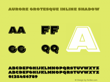 Aurore Grotesque Inline Shadow Version 2.000;hotconv 1.0.109;makeotfexe 2.5.65596图片样张