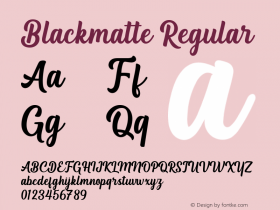 Blackmatte Version 1.00;May 24, 2021;FontCreator 13.0.0.2683 64-bit图片样张