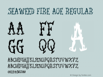 Seaweed Fire AOE Regular Macromedia Fontographer 4.1.2 4/22/02图片样张