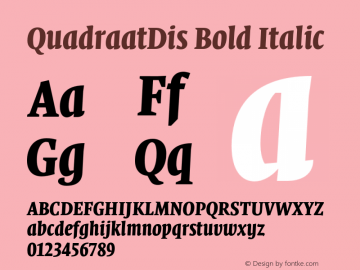 QuadraatDis Bold Italic 001.000 Font Sample