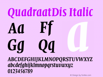 QuadraatDis Italic 001.000 Font Sample