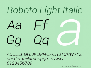 Roboto Light Italic Version 1.100040; 2012; ttfautohint (v0.9) -f图片样张