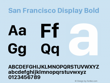 San Francisco Display Bold Version 1.00 August 22, 2017, initial release图片样张