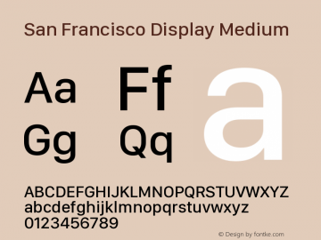 San Francisco Display Medium Version 1.00;February 16, 2019;FontCreator 11.5.0.2422 32-bit图片样张