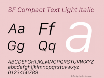 SF Compact Text Light Italic Version 1.00 March 7, 2017, initial release图片样张