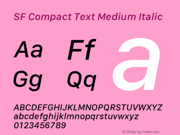 SF Compact Text Medium Italic Version 1.00 March 7, 2017, initial release图片样张