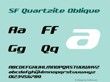 SF Quartzite Oblique ver 2.0; 1999. Freeware for non-commercial use. Font Sample