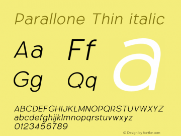 Parallone Thin italic Version 2.000;hotconv 1.0.109;makeotfexe 2.5.65596图片样张