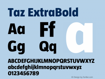 Taz-ExtraBold Version 1.0 | By Luc[as] de Groot, LucasFonts, 2001 | Homemade OT version 1.0图片样张