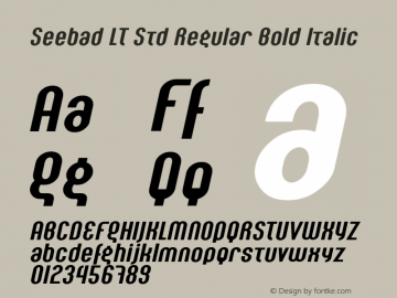 Seebad LT Std Regular Bold Italic Version 2.00;2006 Font Sample