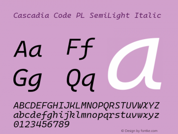 Cascadia Code PL SemiLight Italic Version 2111.001; ttfautohint (v1.8.4)图片样张