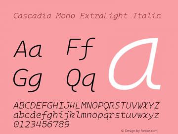 Cascadia Mono ExtraLight Italic Version 2111.001; ttfautohint (v1.8.4)图片样张